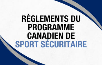 Règlements du Programme canadien de sport sécuritaire