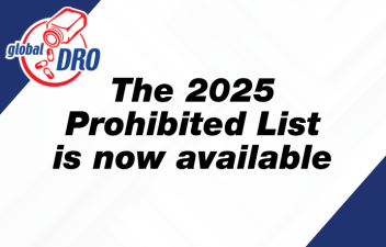 White block with the Global DRO logo with black lettering that reads The 2025 Prohibited List is now available.