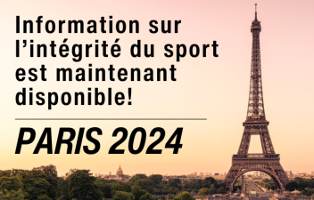 L’information sur l’intégrité du sport pour les Jeux de Paris 2024 est maintenant disponible