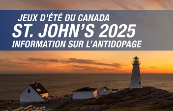 Jeux d’été du Canada, St. John’s 2025, information sur l’antidopage