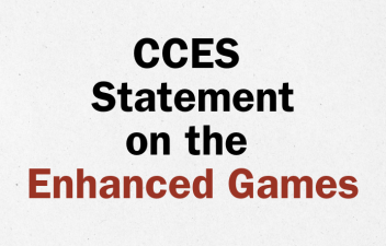 CCES Statement on the Enhanced Games