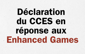 Déclaration du CCES en réponse aux Enhanced Games